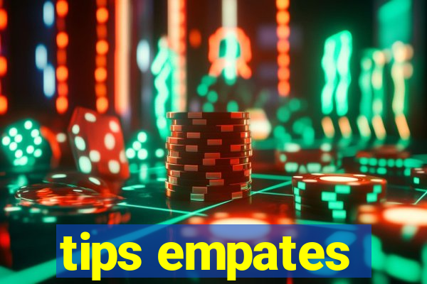 tips empates